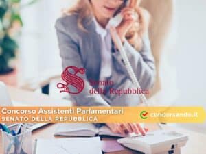 Concorso Assistenti Parlamentari Senato della Repubblica
