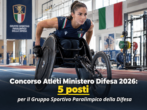 Concorso Atleti Ministero Difesa 2026: 5 posti per il Gruppo Sportivo Paralimpico della Difesa