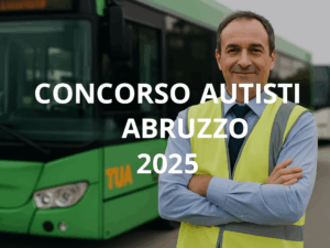 Concorso Autisti TUA Abruzzo 2025