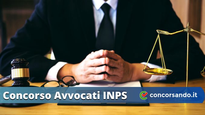 Concorso Avvocati INPS Concorso Avvocati INPS