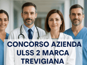 Concorso Azienda ULSS 2 Marca Trevigiana 2025 - 11 posti per categorie protette