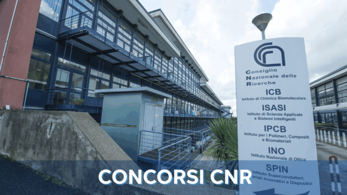 Concorsi CNR 2025 – Tutti i bandi