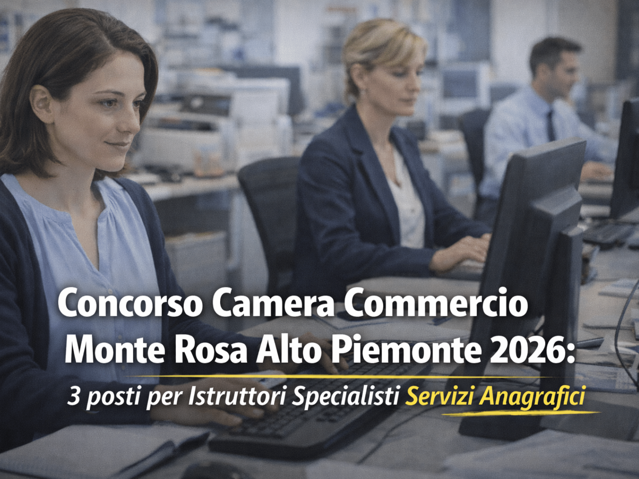 Concorso Camera Commercio Monte Rosa Alto Piemonte 2026: 3 posti per Istruttori Specialisti