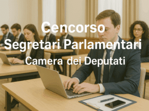 Concorso Camera dei Deputati Segretari Parlamentari 2025 - 65 posti per diplomati