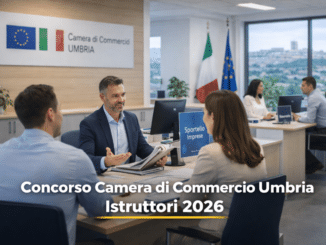 Concorso Camera di Commercio Umbria Istruttori 10 posti per diplomati
