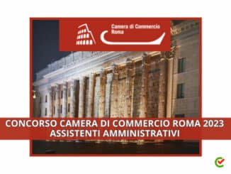 Concorso Camera di Commercio di Roma 2023 - 38 posti per assistenti ai servizi amministrativi
