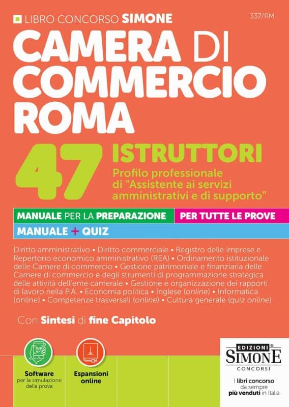 Manuale Concorso Camera di Commercio di Roma 47 Istruttori – Assistente ai servizi Amministrativi e di supporto