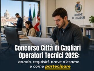Concorso Città di Cagliari Operatori Tecnici 2026 4 posti con licenza media