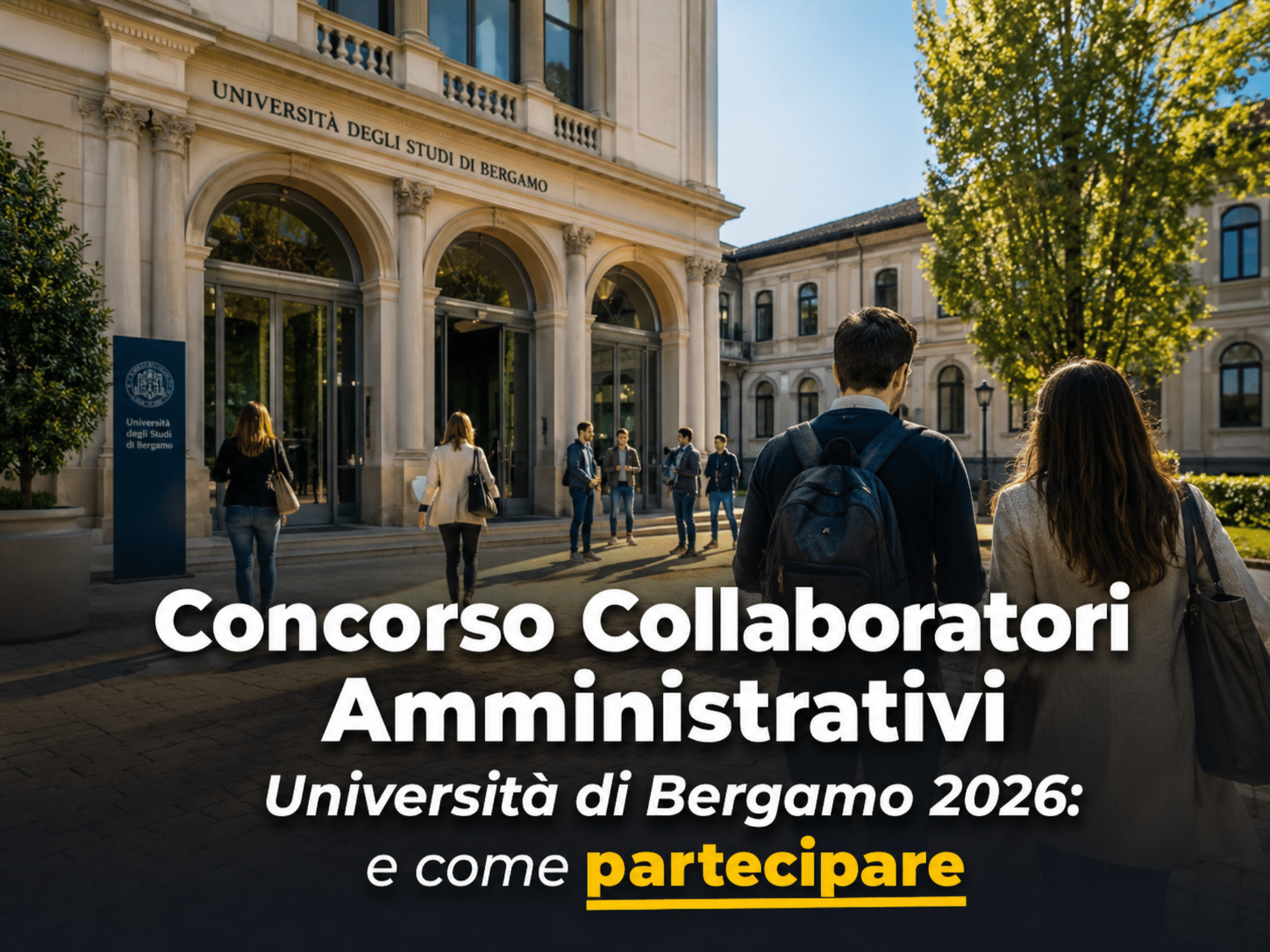Concorso Collaboratori Amministrativi Università di Bergamo 2026: 3 posti per diplomati