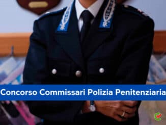 Concorso Commissari Polizia Penitenziaria
