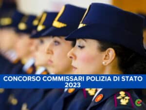 Concorso Commissari Polizia di Stato 2023