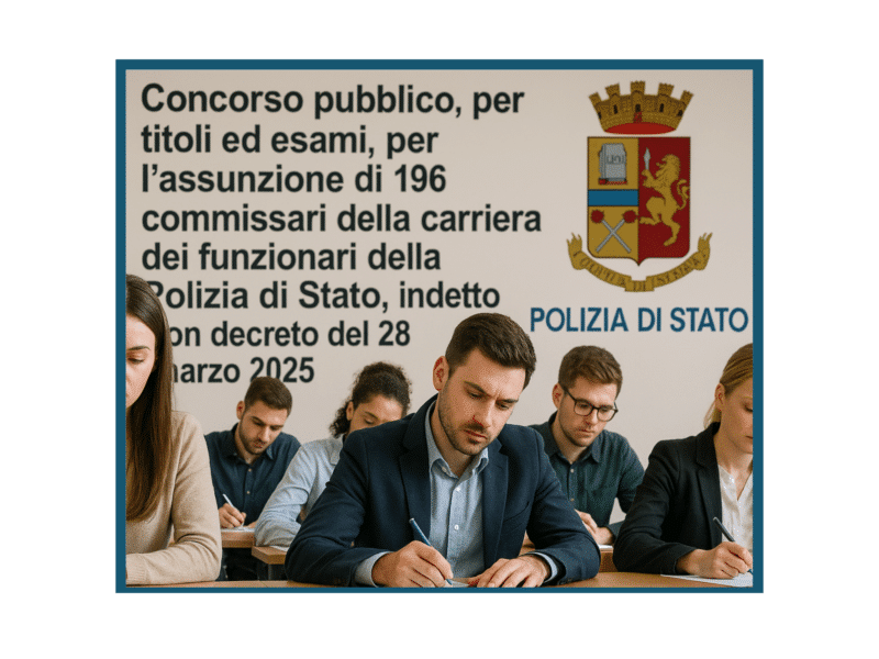 Concorso Commissari Polizia di Stato 2025 196 posti