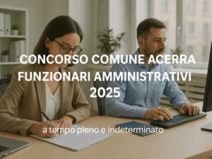 Concorso Comune Acerra Funzionari Amministrativi 2025