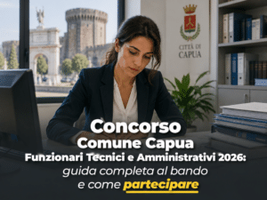 Concorso Comune Capua Funzionari Tecnici e Amministrativi 2026 3 posti a tempo indeterminato
