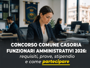 Concorso Comune Casoria Funzionari Amministrativi 2026 4 posti a tempo indeterminato