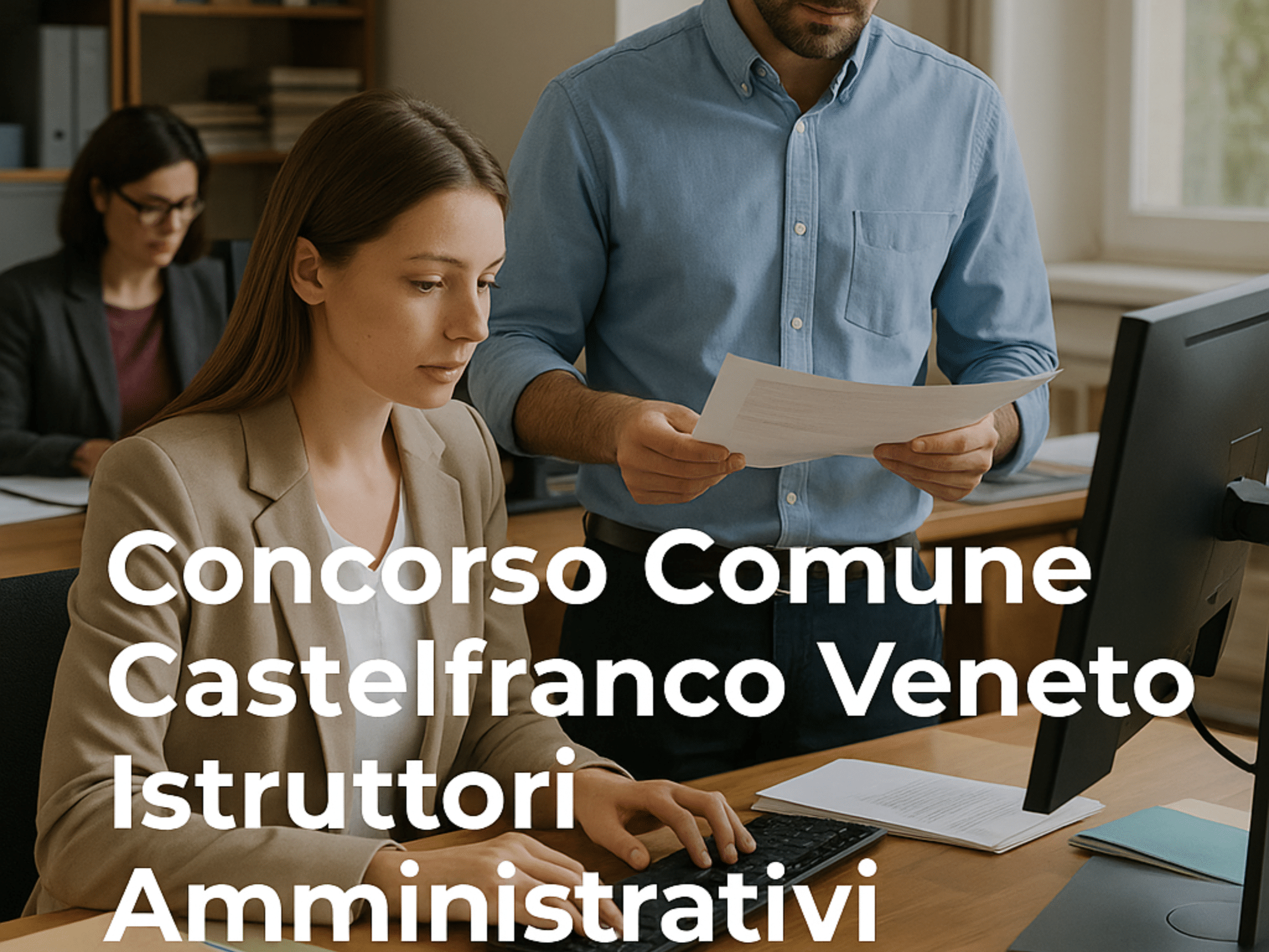 Concorso Comune Castelfranco Veneto Istruttori Amministrativi 2025
