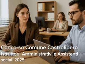 Concorso Comune Castrolibero Istruttori Amministrativi e Assistenti sociali 2025