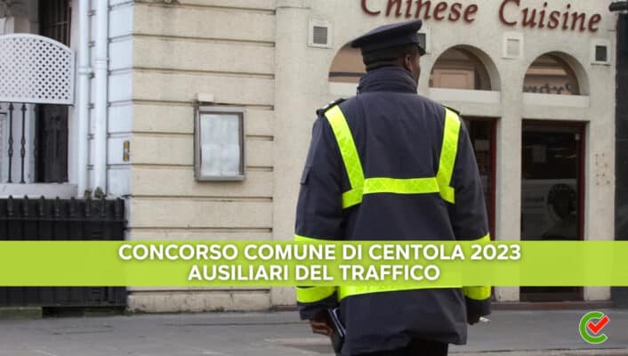 Concorso Comune Centola 2023 - 20 posti per ausiliari del traffico con licenza media