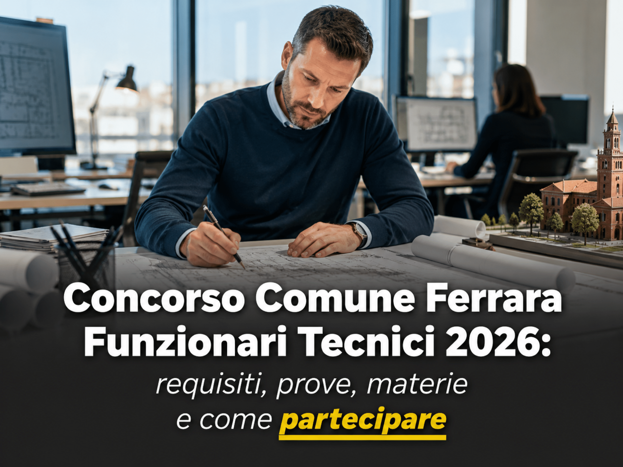 Concorso Comune Ferrara Funzionari Tecnici 2026: 4 posti per laureati