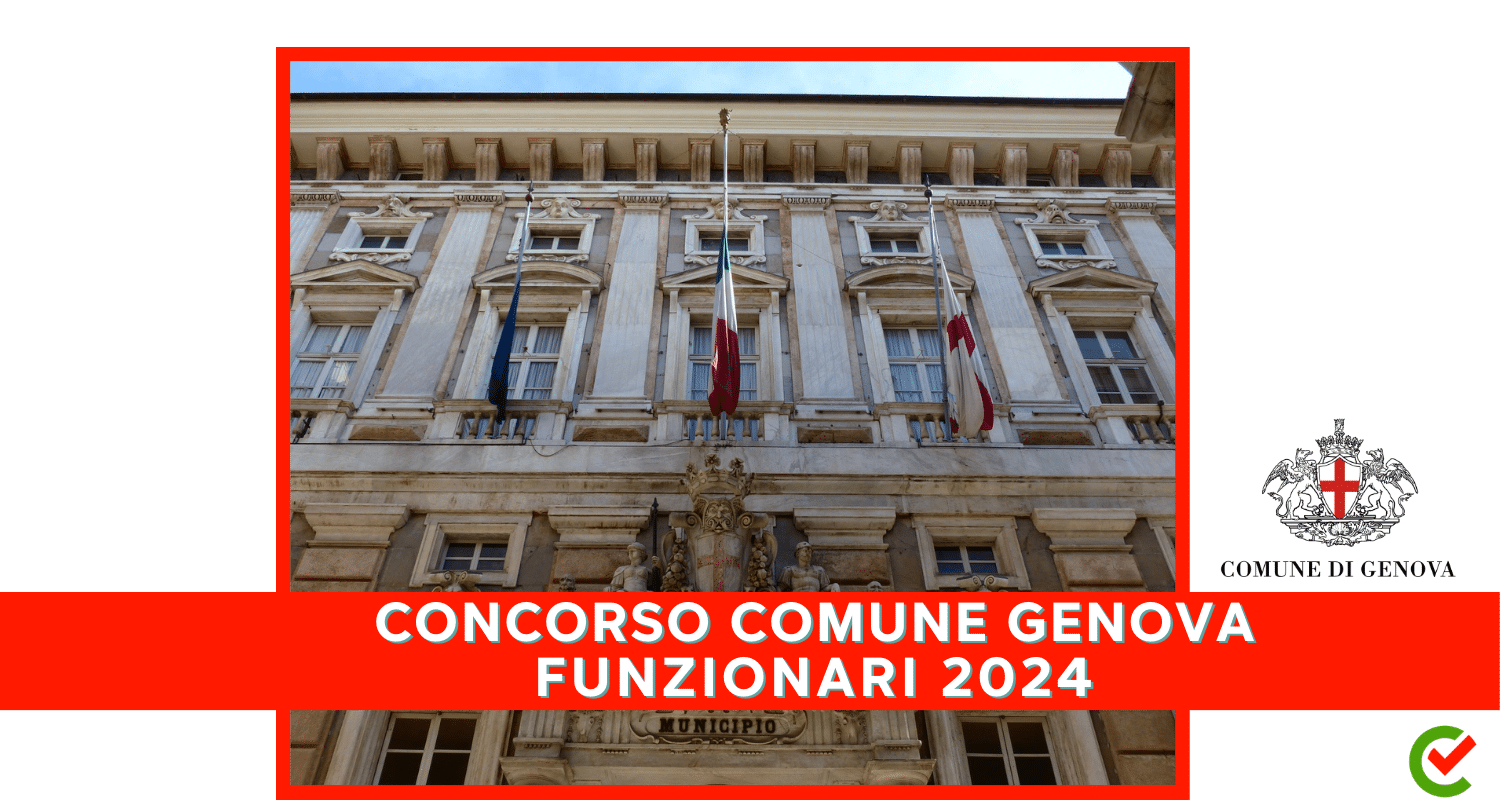 Concorso Comune Genova Funzionari 2024 - 38 posti per laureati