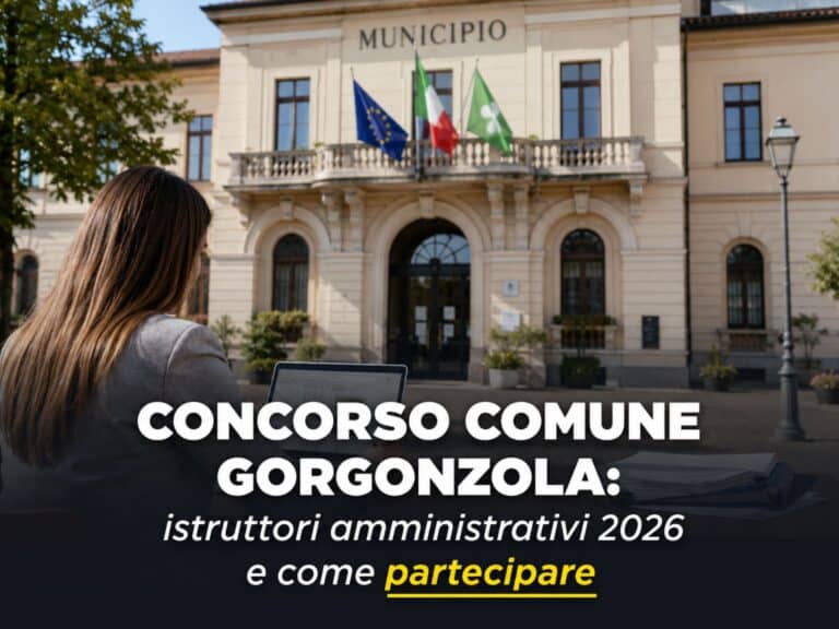 Concorso Comune Gorgonzola Istruttori Amministrativi 2026 3 posti a tempo indeterminato