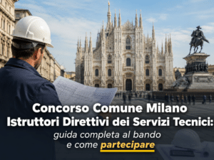 Concorso Comune Milano Istruttori Direttivi dei Servizi Tecnici 2026 16 posti a tempo indeterminato