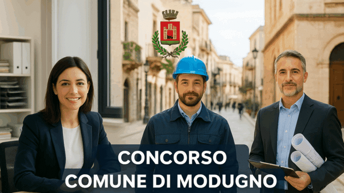 Concorso Comune Modugno 2025: 9 posti per assunzioni a tempo indeterminato