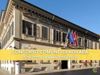 Concorso Comune Novara 2022 per 11 istruttori amministrativi