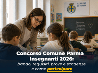 Concorso Comune Parma Insegnanti 2026 6 posti a tempo indeterminato
