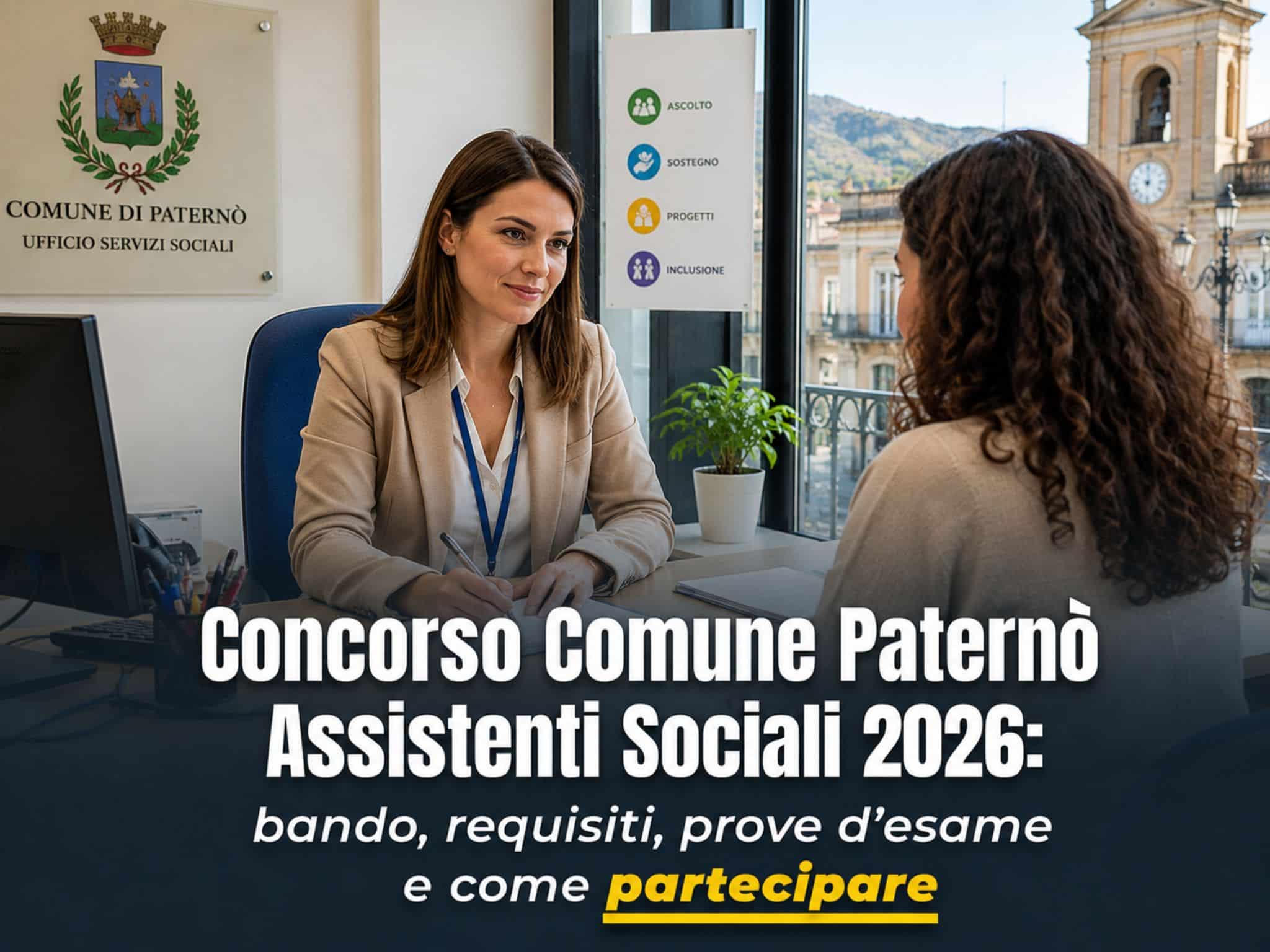 Concorso Comune Paterno' Assistenti Sociali 2026: 5 posti a tempo indeterminato