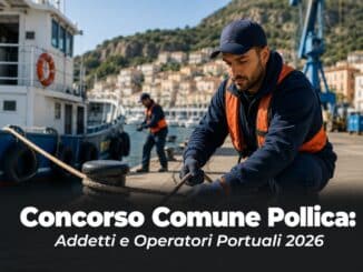 Concorso Comune Pollica Addetti e Operatori Portuali 2026 11 posti con licenza media