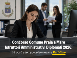Concorso Comune Praia a Mare Istruttori Amministrativi Diplomati 2026