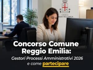 Concorso Comune Reggio Emilia Gestori Processi Amministrativi 2026 10 posti per diplomati