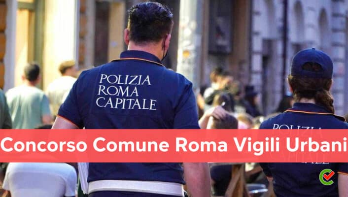 Concorso Comune Roma Vigili Urbani