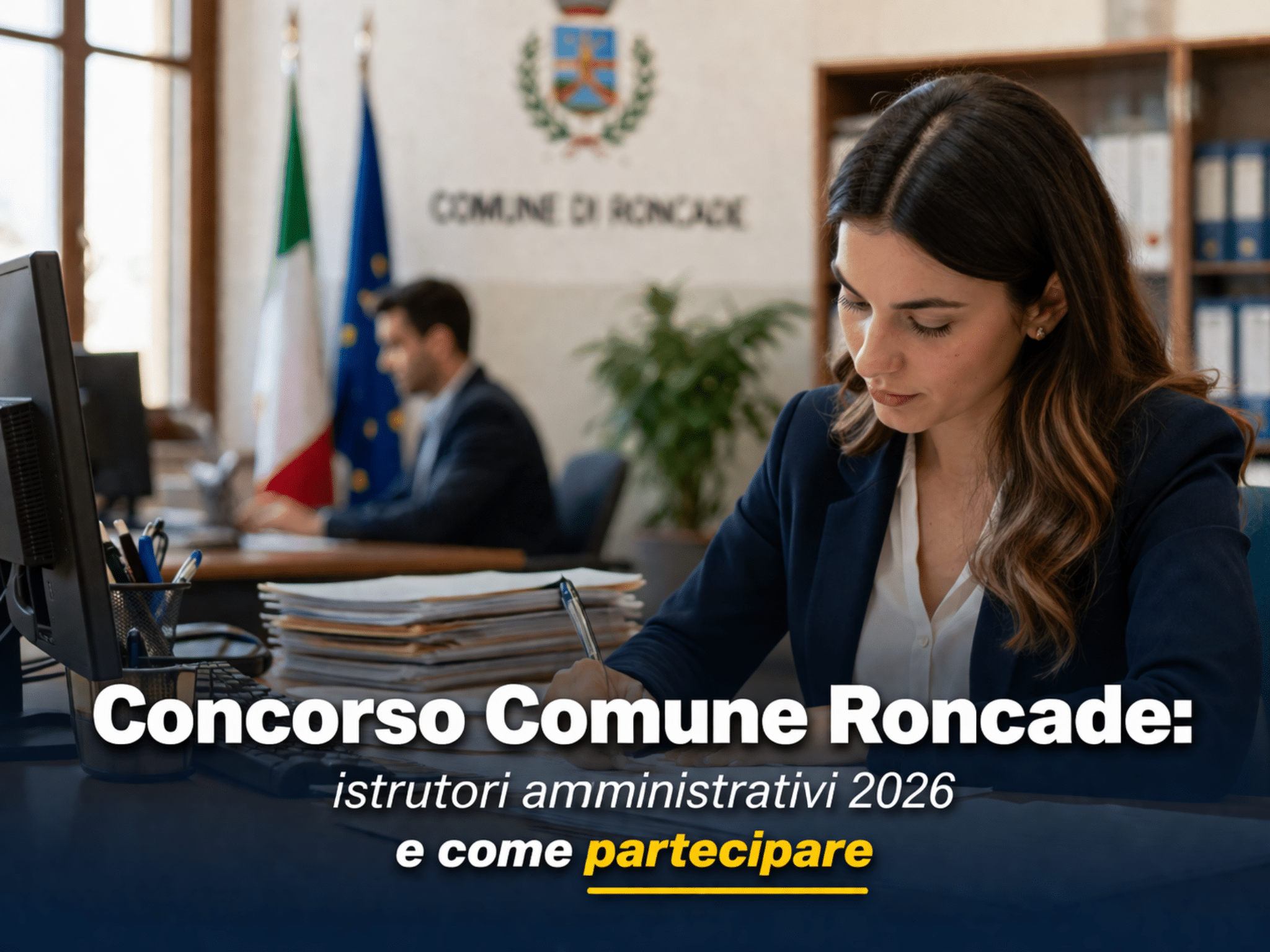 Concorso Comune Roncade Istruttori Amministrativi 2026: 3 posti a tempo indeterminato