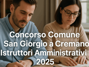 Concorso Comune San Giorgio a Cremano Istruttori Amministrativi 2025 - 11 posti per diplomati