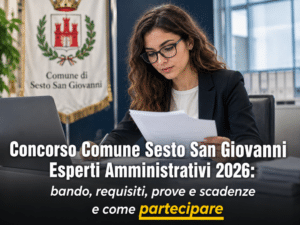 Concorso Comune Sesto San Giovanni Esperti Amministrativi 2026: 3 posti a tempo indeterminato
