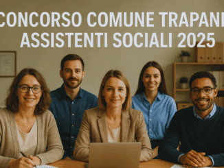 Concorso Comune Trapani Assistenti Sociali 2025 - 8 posti per laureati