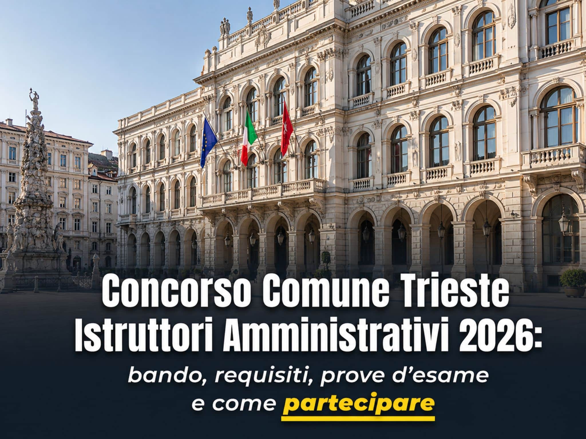 Concorso Comune Trieste Istruttori Amministrativi 2026: 10 posti a tempo indeterminato