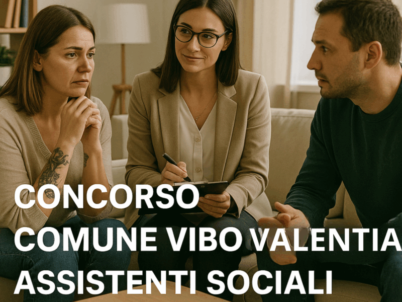 Concorso Comune Vibo Valentia Assistenti Sociali 2025 - 9 posti a tempo indeterminato