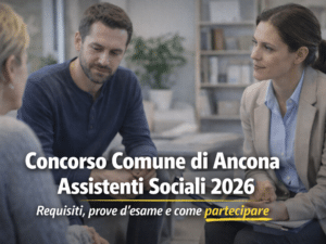 Concorso Comune di Ancona Assistenti Sociali 2026 6 posti per laureati