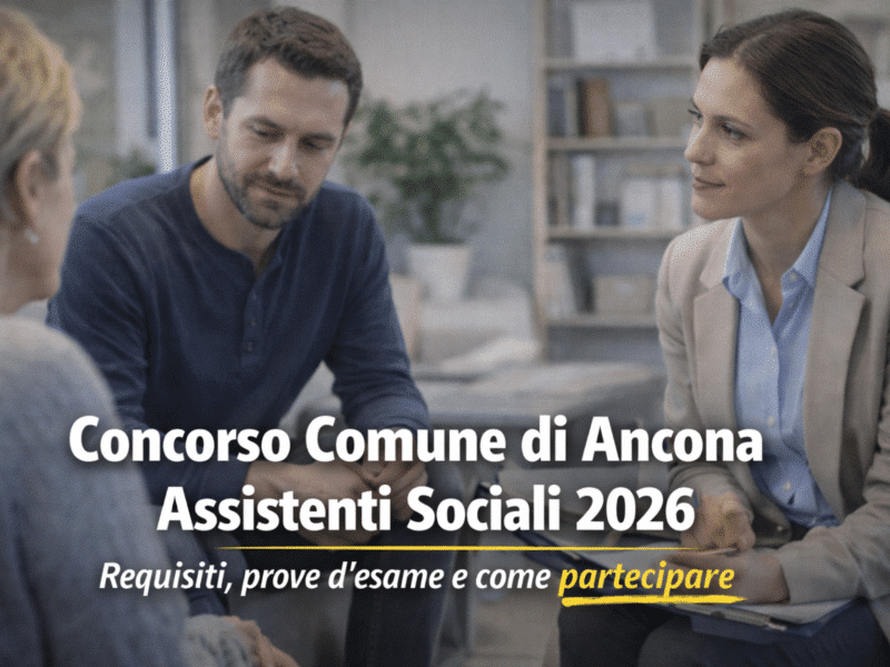 Concorso Comune di Ancona Assistenti Sociali 2026 6 posti per laureati