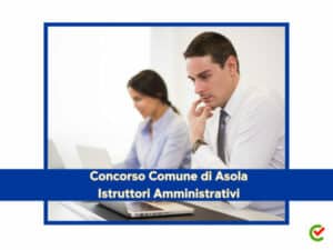 Concorso Comune di Asola Istruttore Amministrativo 2023