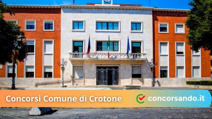 Concorsi Comune di Crotone Concorsi Comune di Crotone