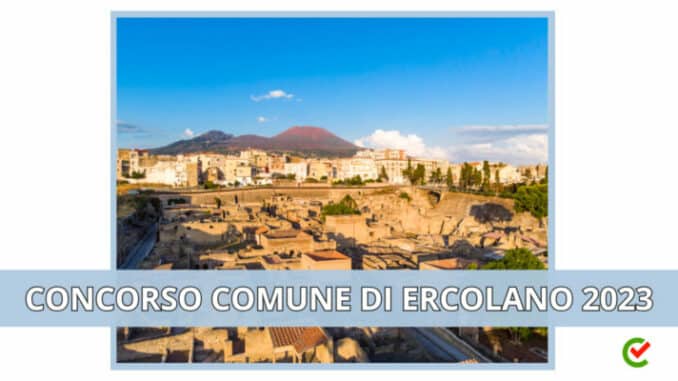 Concorso Comune di Ercolano 2023 - 38 posti - Come studiare le banche dati ufficiali