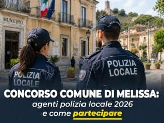 Concorso Comune di Melissa Agenti Polizia Locale 2026 6 posti per diplomati