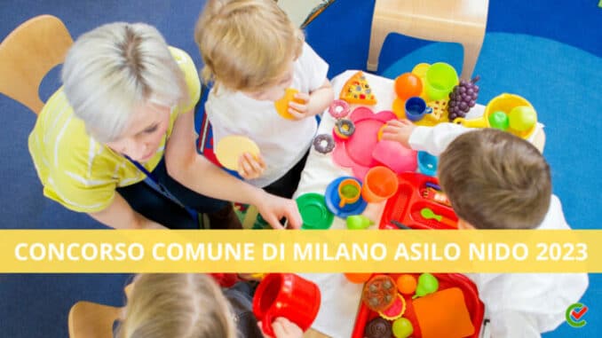 Concorso Comune di Milano Asilo Nido 2023