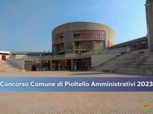 Concorso Comune di Pioltello Amministrativi