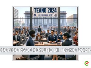 Concorso Comune di Teano 2024 – 21 posti per vari profili professionali
