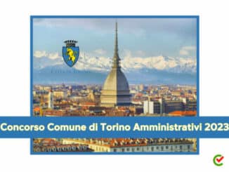 Concorso Comune di Torino Amministrativi 2023